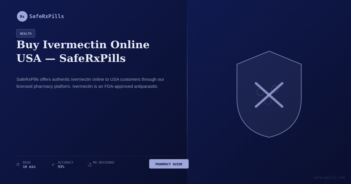 Buy Ivermectin online safely in USA at SafeRxPills pharmacy with prescription required